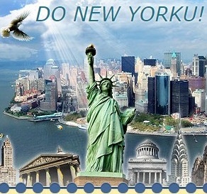 Do New Yorku ! Do New Yorku !